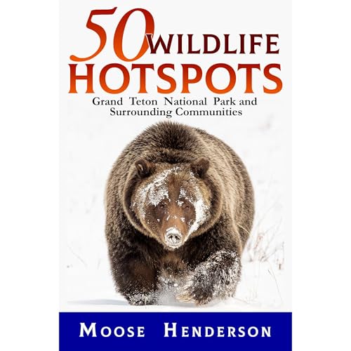 50 Wildlife Hotspots by Moose Henderson