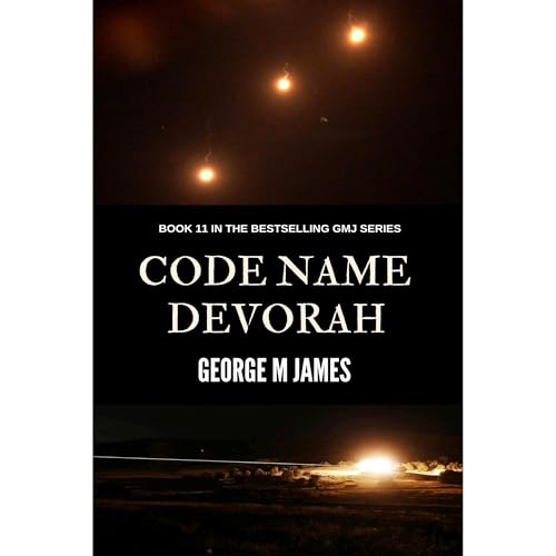 Code Name Devorah by George M James