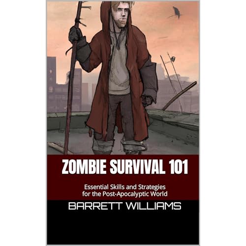 Zombie Survival 101 by Barrett Williams