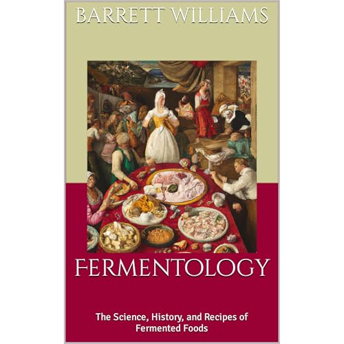 Fermentology by Barrett Williams
