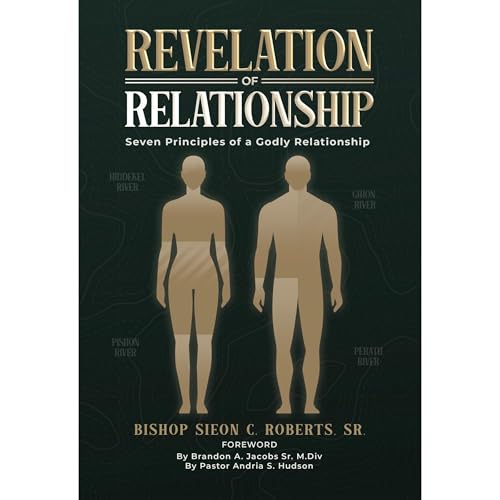 REVELATION OF RELATIONSHIP by Bishop Sieon Roberts