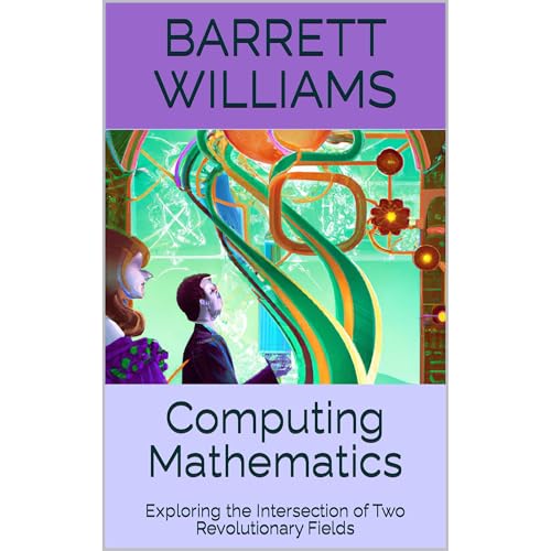 Computing Mathematics by Barrett Williams