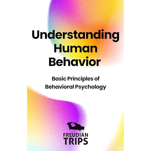 Understanding Human Behavior by Freudian Trips