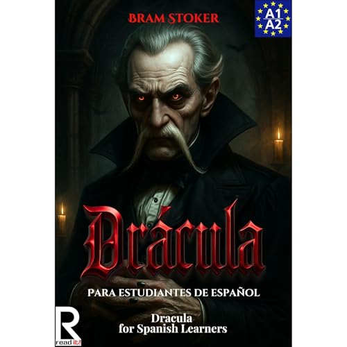 Drácula para estudiantes de español. Nivel A1-A2. Principiantes