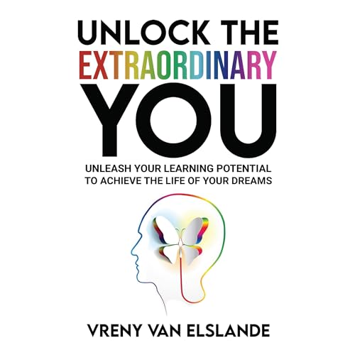 Unlock the Extraordinary YOU by Vreny Van Elslande