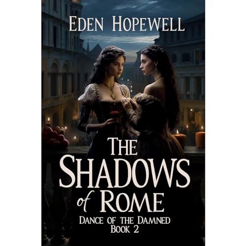 The Shadows of Rome