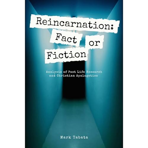 Reincarnation: Fact or Fiction
