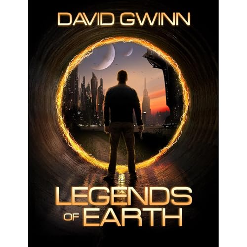 Legends of Earth by David Gwinn