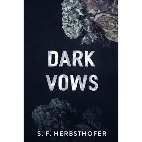 Dark Vows - An Enemies to Lovers Mafia Romance