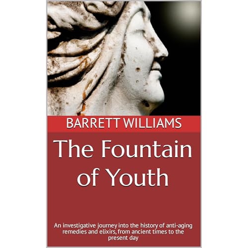The Fountain of Youth by Barrett Williams