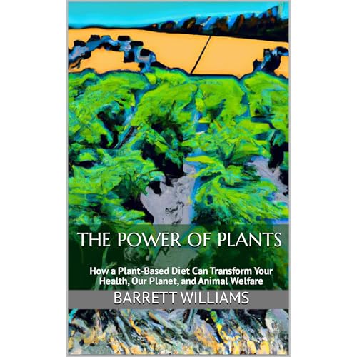 The Power of Plants by Barrett Williams