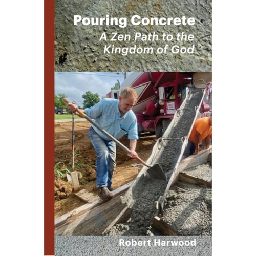 Pouring Concrete by Robert Harwood