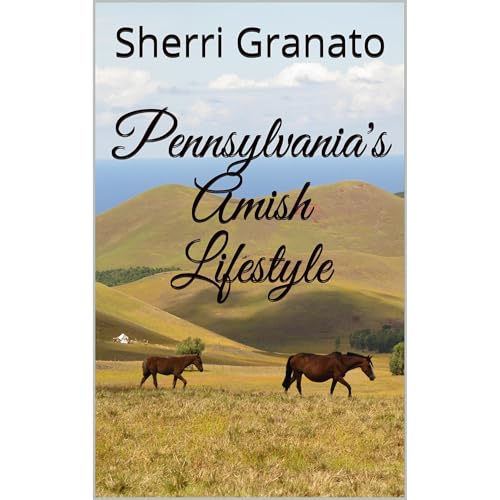Pennsylvania's Amish Lifestyle