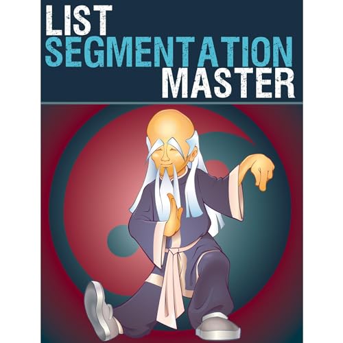 Successful Segment Marketing For E-Mail Lists by Chris Mundy