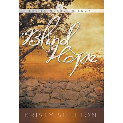 Blind Hope by Kristy Shelton