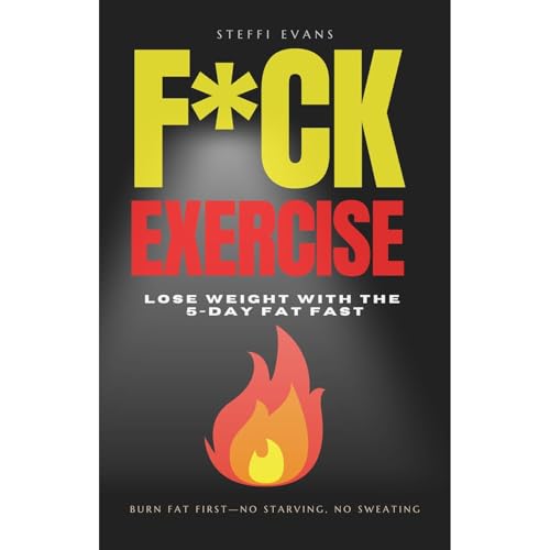 Fuck Exercise by Steffi Evans