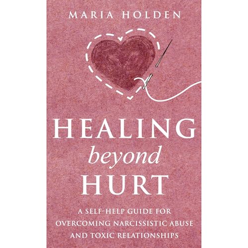 Healing Beyond Hurt