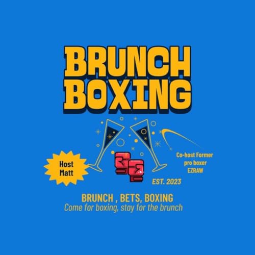 Brunch Boxing by Matt & Ez RAW 