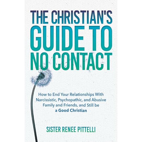 The Christian's Guide to No Contact