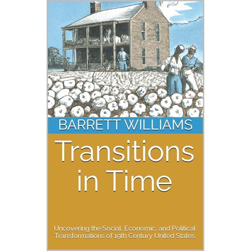 Transitions in Time by Barrett Williams