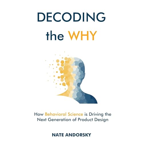Decoding the Why by Nate Andorsky