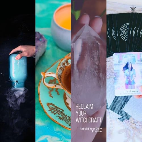 Reclaim Your Witchcraft
