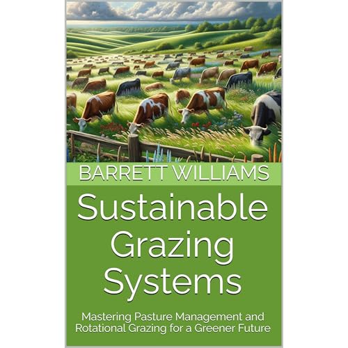 Sustainable Grazing Systems by Barrett Williams