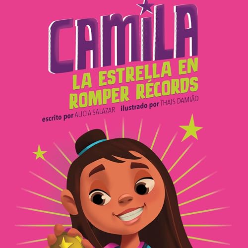 Camila la estrella en romper récords [Camila the Record-Breaking Star]