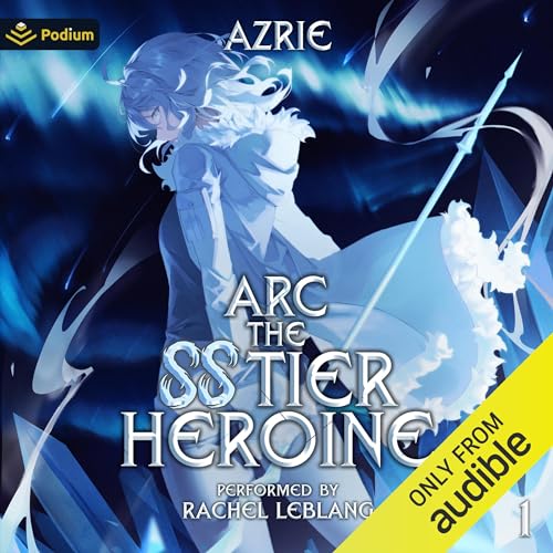 Arc the SS Tier Heroine 1