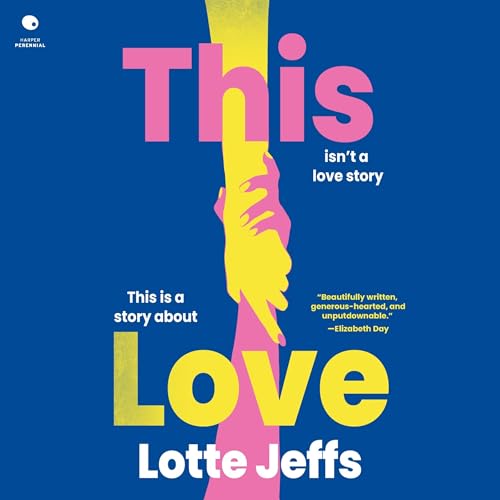 This Love by Lotte Jeffs