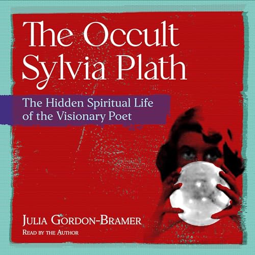 The Occult Sylvia Plath