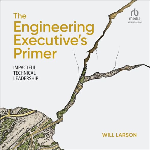 The Engineering Executive's Primer