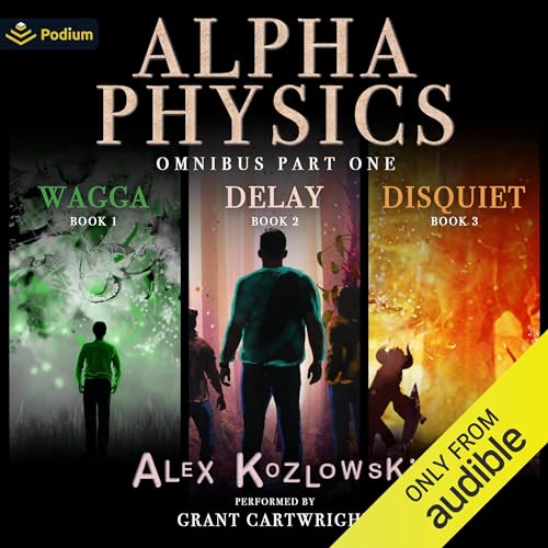 Alpha Physics Omnibus: Part One