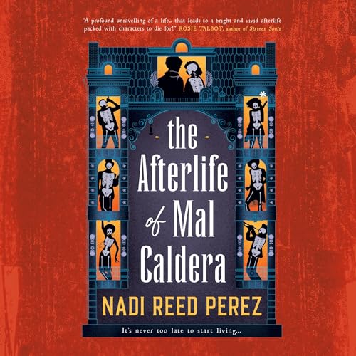The Afterlife of Mal Caldera