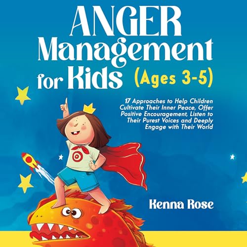 Anger Management for Kids (Ages 3-5)