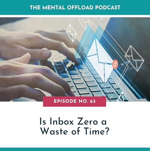 Is Inbox Zero a Waste of Time? by Unknown