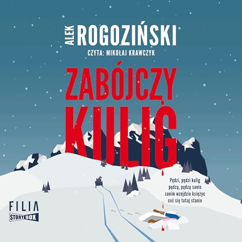 Zabójczy kulig by Alek Rogoziński