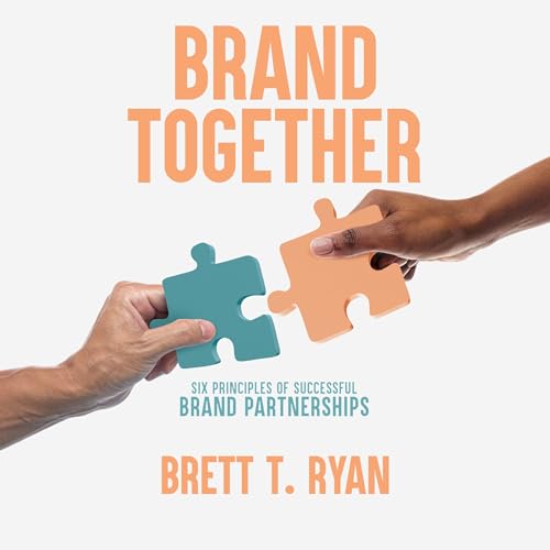 Brand Together by Brett Ryan