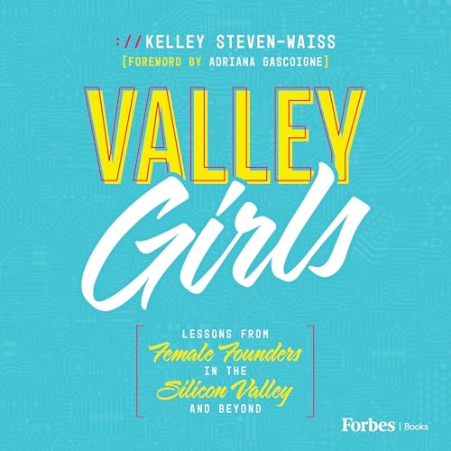 Valley Girls by Kelley Steven-Waiss