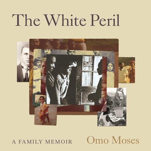 The White Peril by Omo Moses