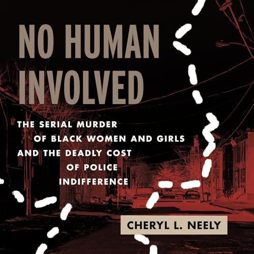 No Human Involved by Cheryl L. Neely