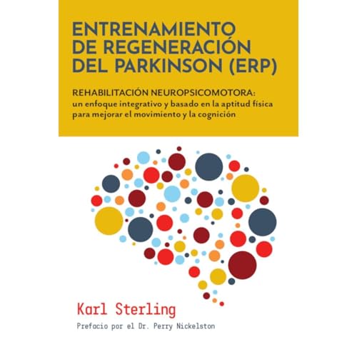 Entrenamiento de Regeneración del Parkinson (ERP)