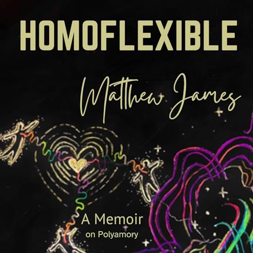 Homoflexible by Matthew James