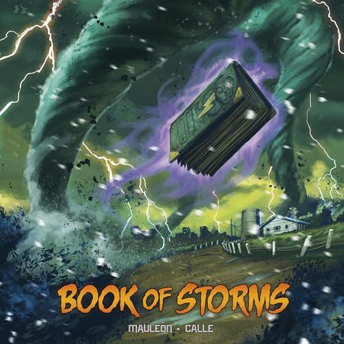Book of Storms by Daniel Montgomery Cole Mauleón