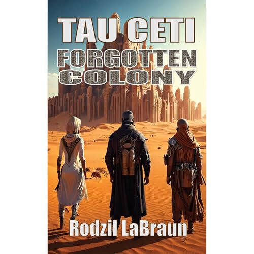 Forgotten Colony: Tau Ceti