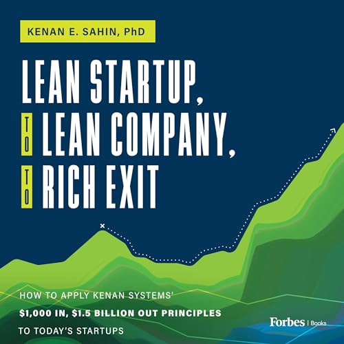Lean Startup, to Lean Company, to Rich Exit