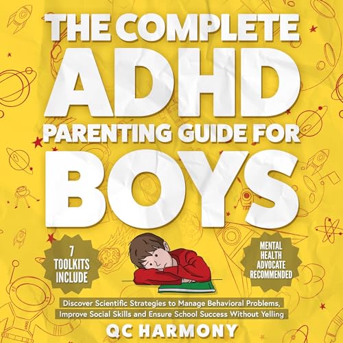 The Complete ADHD Parenting Guide for Boys