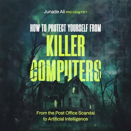 How to Protect Yourself from Killer Computers by Junade Ali
