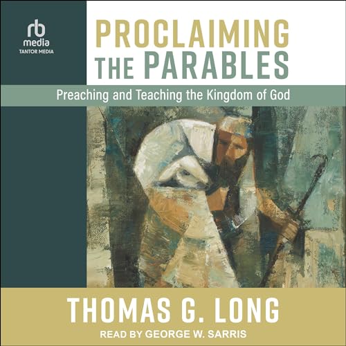 Proclaiming the Parables