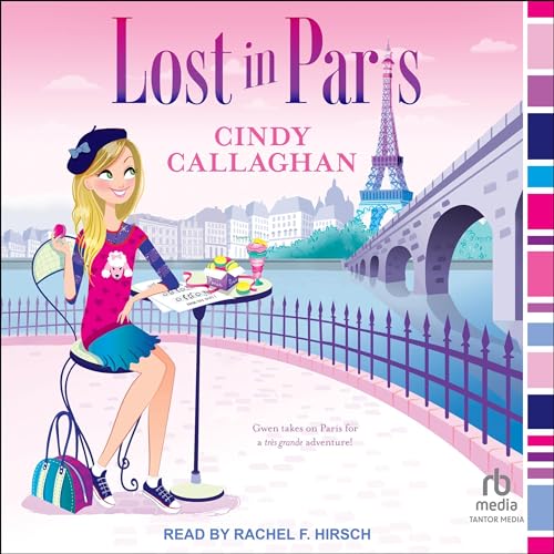 Lost in Paris by Cindy Callaghan